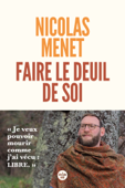 Faire le deuil de soi - Nicolas Menet