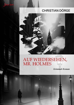 AUF WIEDERSEHEN, MR. HOLMES