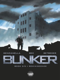 Bunker - Volume 3 - Reminiscence by Betbeder & Bec