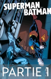 Superman/Batman - Tome 1 - Partie 1 - Ed McGuinness & Jeph Loeb