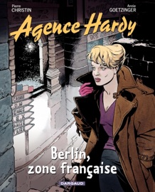 Agence Hardy - Tome 5 - Berlin, zone française - Pierre Christin