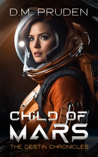 Child of Mars by D.M. Pruden
