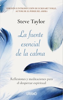 La fuente esencial de la calma by Steve Taylor