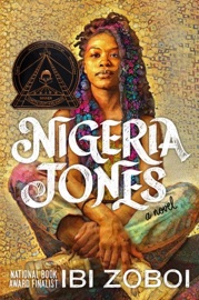Nigeria Jones - Ibi Zoboi