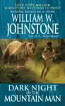 Dark Night of the Mountain Man by William W. Johnstone & J.A. Johnstone Book Summary, Reviews and Downlod