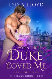 When the Duke Loved Me - Lydia Lloyd