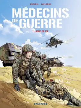 Read: Médecins de Guerre - Tome 1 Book - Ligne de vie