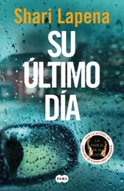 Su último día - Shari Lapena