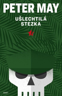 Ušlechtilá stezka by Peter May