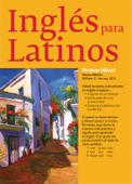 Ingles Para Latinos, Level 1 - William C. Harvey