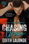 Chasing Grace by Edith Lalonde Book Summary, Reviews and Downlod