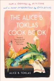 The Alice B. Toklas Cook Book - Alice B. Toklas