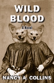 Wild Blood - Nancy A. Collins