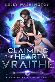 Claiming the Heart of Vraithe - Kelly Washington