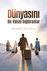 DÜNYASINI BİR VALİZE SIĞDIRANLAR