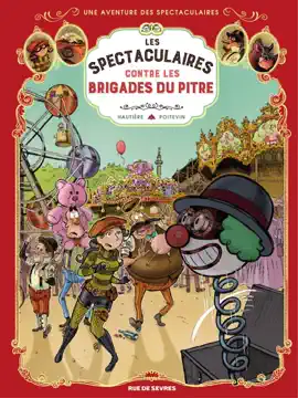 Read: Les spectaculaires et les brigades Book du pitre
