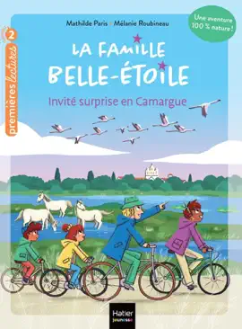 Read: La famille Belle-Etoile - Invité Book surprise en Camargue - CP/CE1 6/7 ans