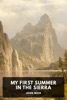 Book My First Summer in the Sierra