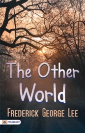 The Other World - Frederick George Lee