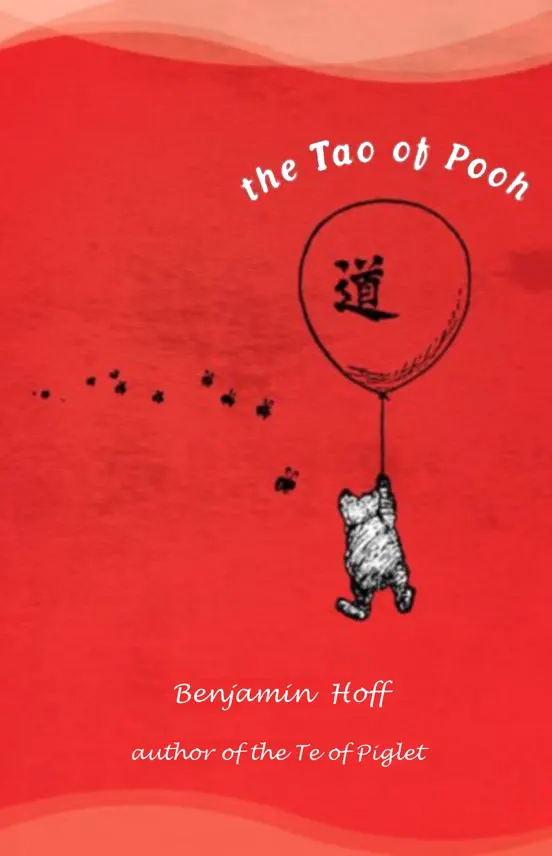 Benjamin Hoff: The Tao of Pooh