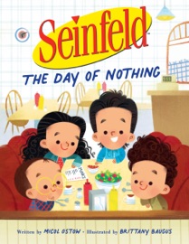 Seinfeld: The Day of Nothing - Micol Ostow & Brittany Baugus