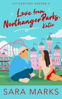 Love From Northanger Parks, Katie by Sara Marks