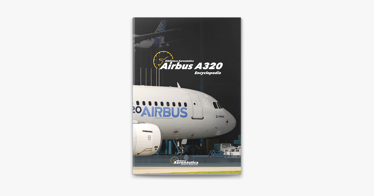 Airbus A320 Encyclopedia