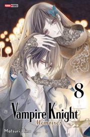 Vampire Knights Mémoires T08