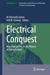 Electrical Conquest by W. Bernard Carlson & Erik M. Conway