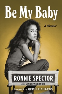 Be My Baby by Ronnie Spector