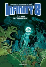 Infinity 8 - Tome 5 - Davy Mourier & Lewis Trondheim