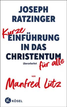 Kurze Einführung in das Christentum