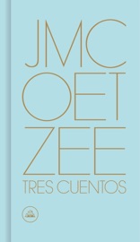 Tres cuentos - J.M. Coetzee