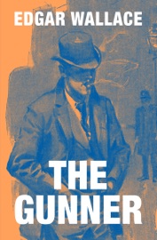 The Gunner - Edgar Wallace