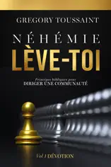 Néhémie, Lève-toi