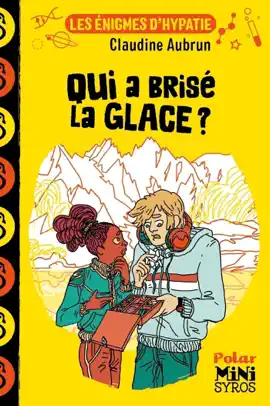 Read: Les énigmes d'Hypatie : Book Qui a brisé la glace ?