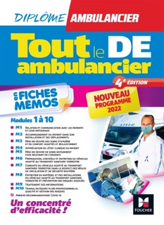 Tout le DE Ambulancier - Nouveau programme - DEA - Modules 1 à 10 en fiches mémos - Révision 4e éd by Jeremy Simon, Antoine Thimon, Agnès Thivellier, Florence Colonna, Vincent Lebreton & Kamel Abbadi