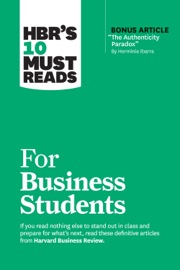 HBR's 10 Must Reads for Business Students (with bonus article