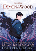 Demon in the Wood Graphic Novel - Leigh Bardugo