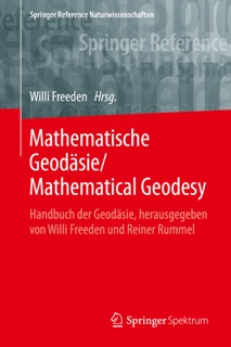 Mathematische Geodäsie/Mathematical Geodesy by Willi Freeden
