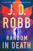 J. D. Robb - Random in Death artwork