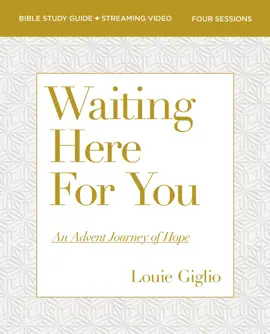 Read: Waiting Here for You Bible Study Guide plus Book Streaming Video