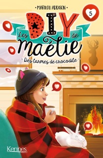 Les DIY de Maélie T05 by Marilou Addison