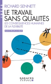 Le Travail sans qualités - Richard Sennett & Pierre-Emmanuel Dauzat