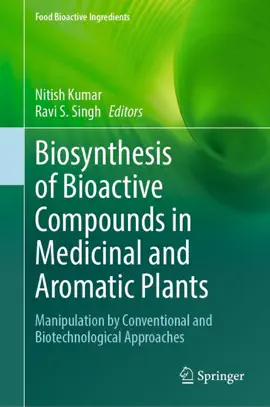 Read: Biosynthesis of Bioactive Compounds in Medicinal Book and Aromatic Plants