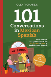 101 Conversations in Mexican Spanish - Olly Richards Cover Art