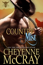Country Mist - Cheyenne McCray