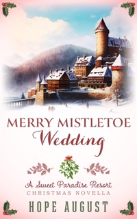 Merry Mistletoe Wedding by Hope August