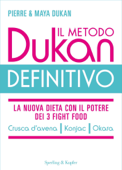 Il metodo Dukan definitivo - Pierre Dukan & Maya Dukan