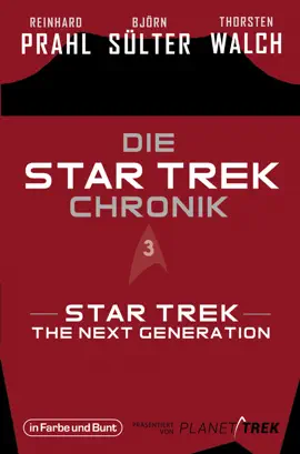 Read: Die Star-Trek-Chronik - Teil Book 3: Star Trek: The Next Generation